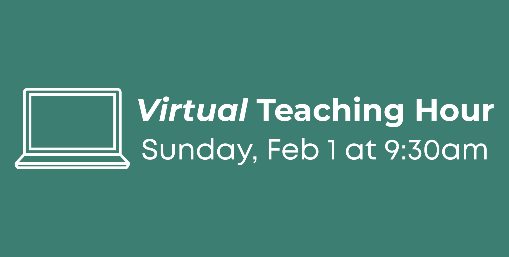 Sunday 2/1/26 Virtual Teaching hour graphic